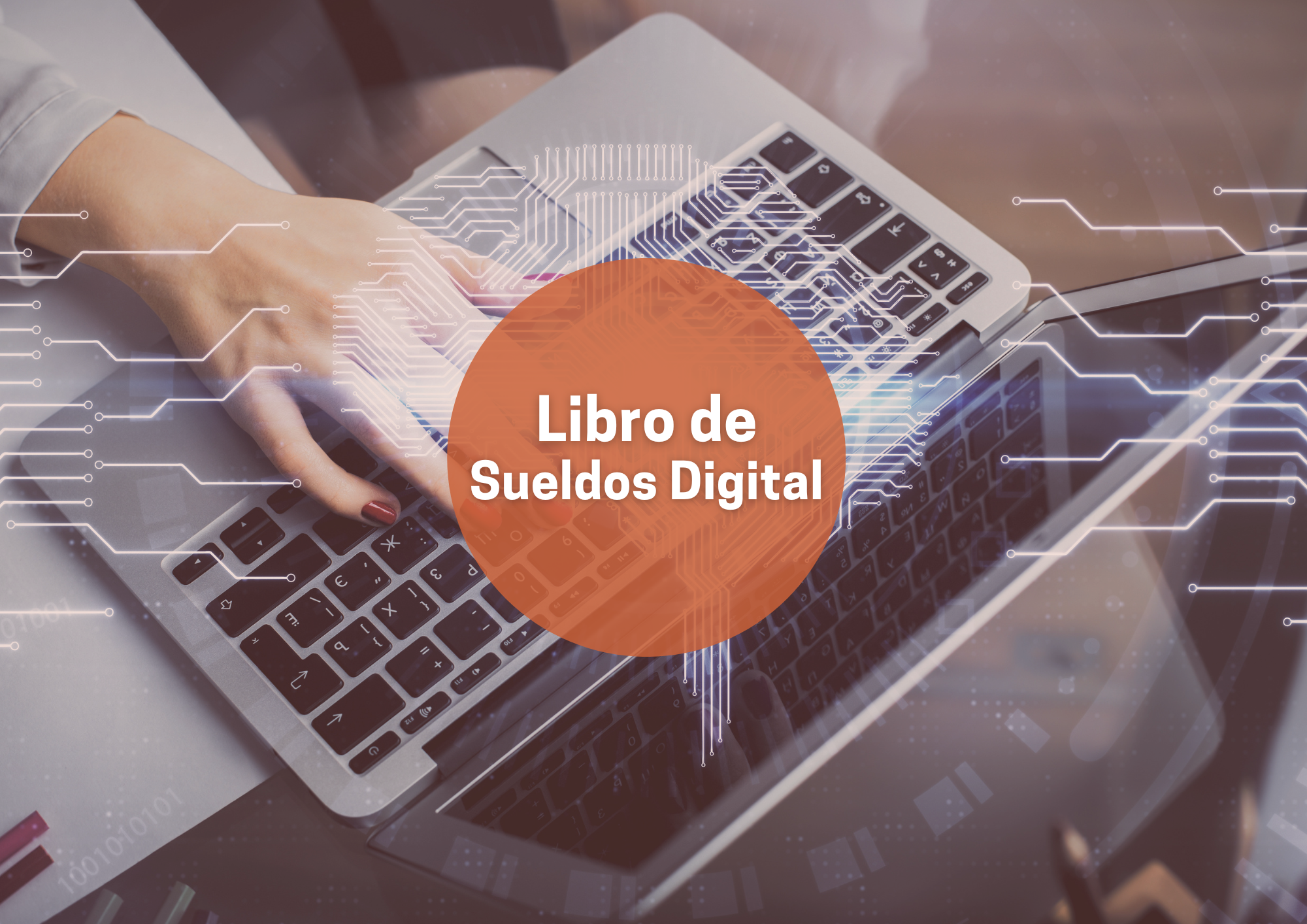 El ABC del Libro de Sueldos Digital